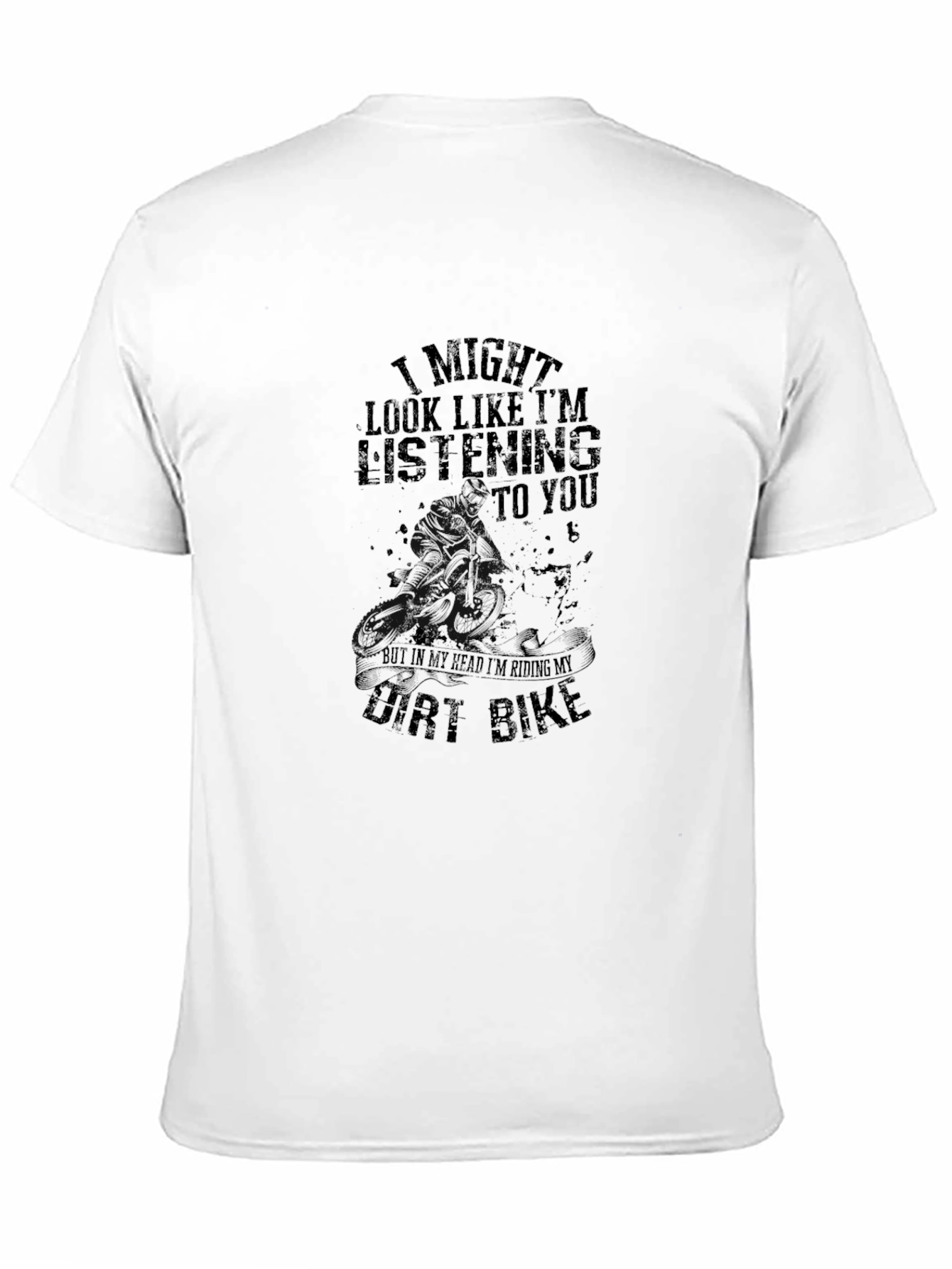 Dirt Bike Rider T-Shirt - Funny Graphic Tee