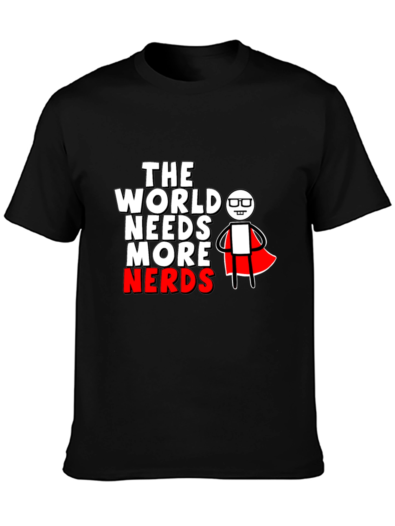 The World Needs More Nerds Graphic T-Shirt