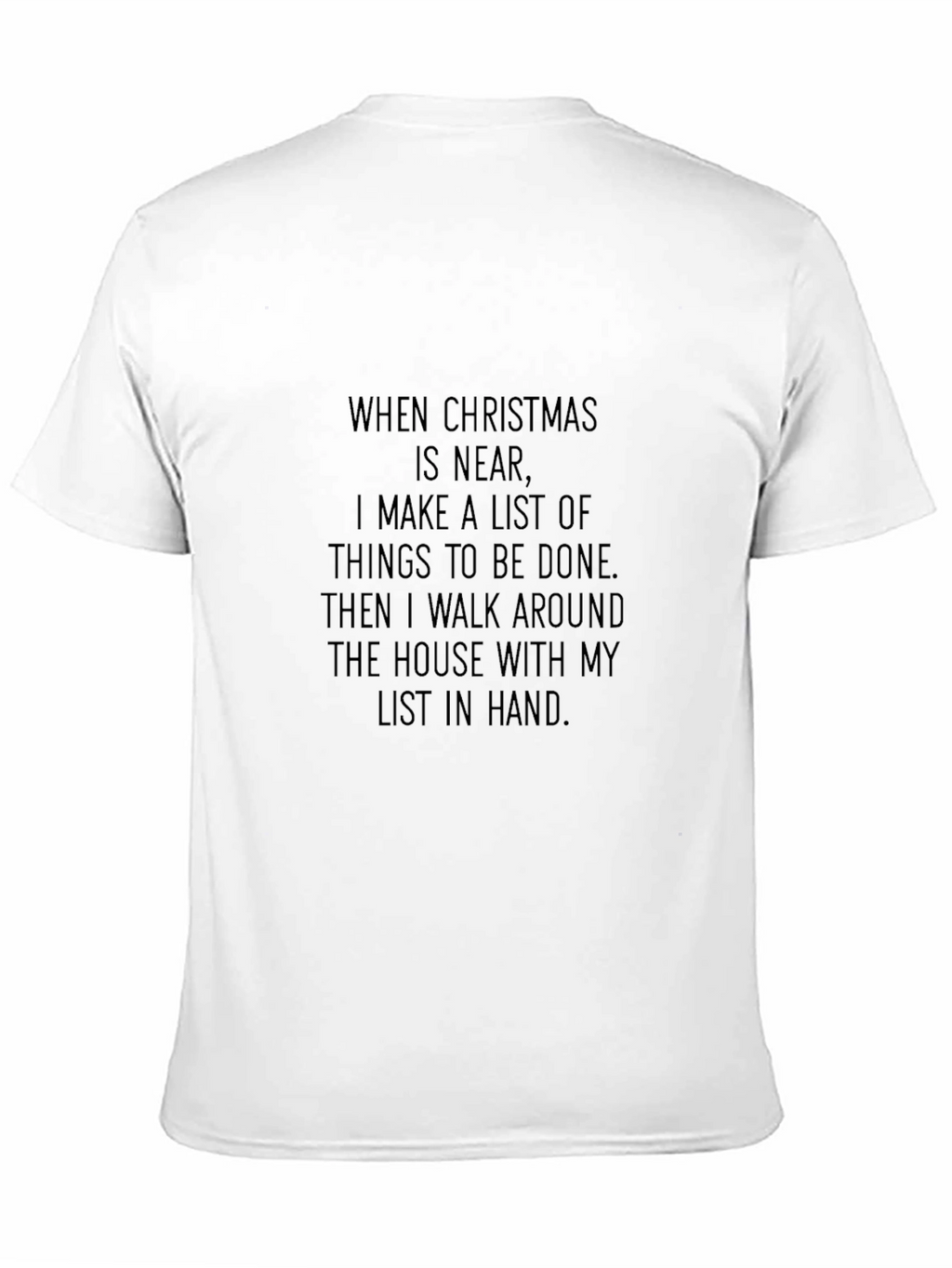 Christmas List T-Shirt: Funny Holiday To-Do Tee