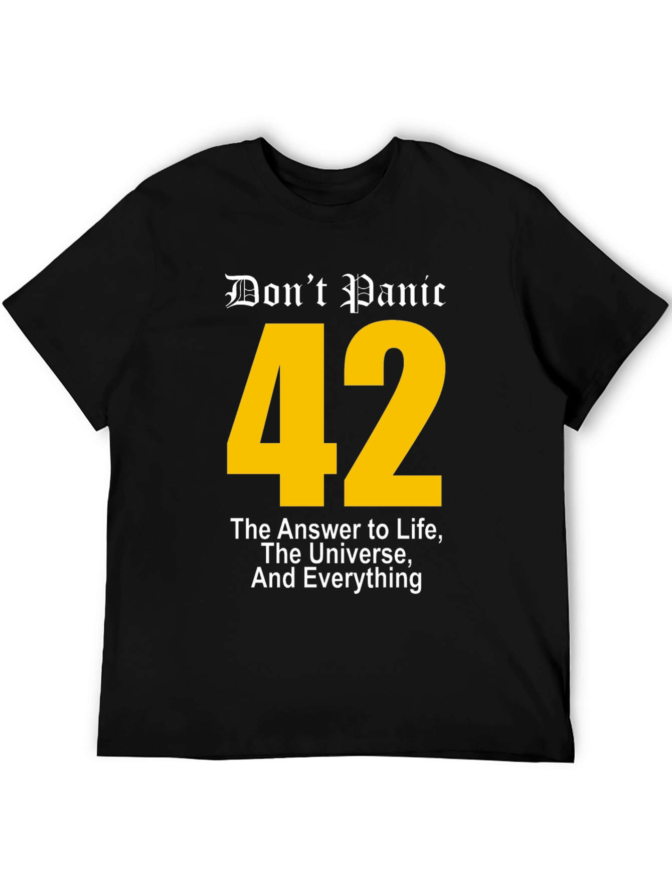Dont Panic 42 T-Shirt - Answer to Life Universe