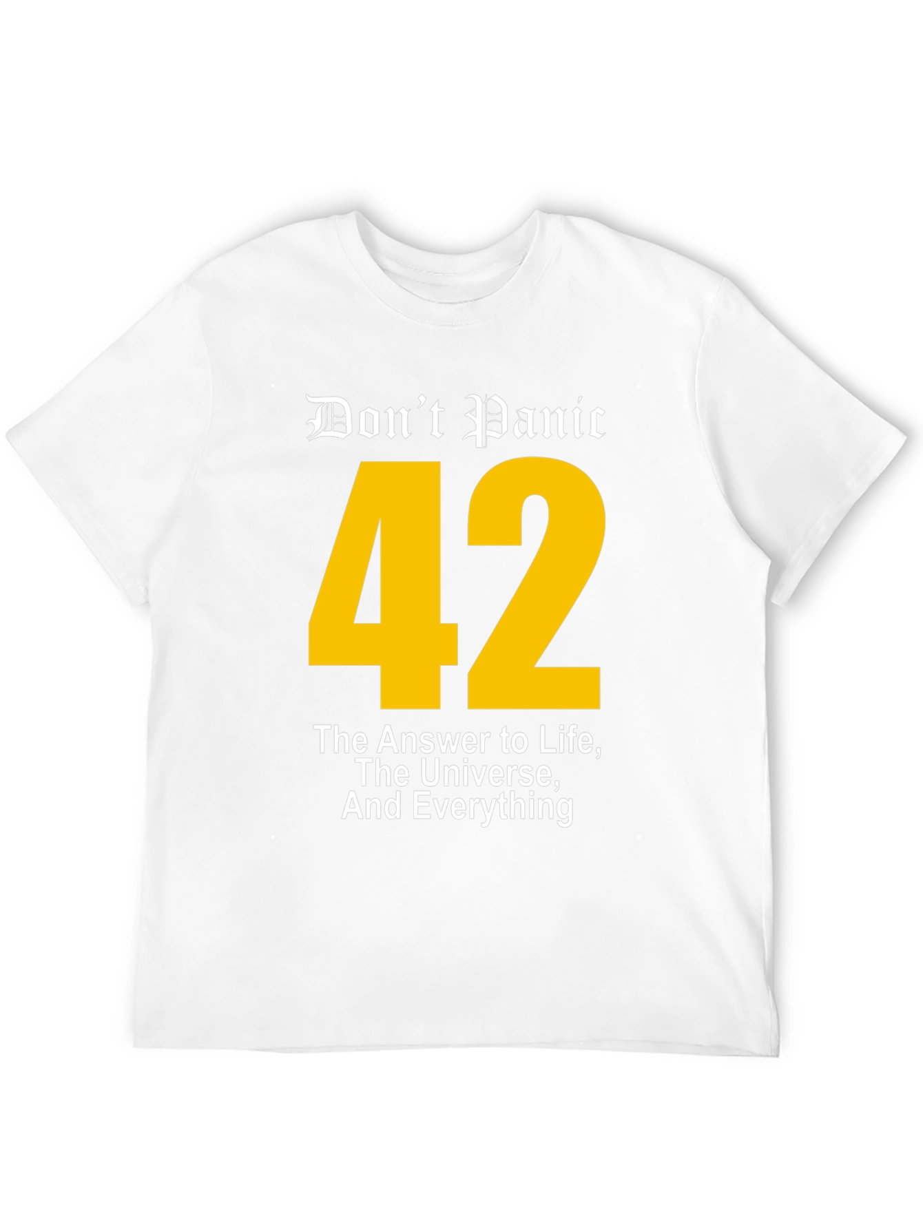 Dont Panic 42 T-Shirt - Answer to Life Universe