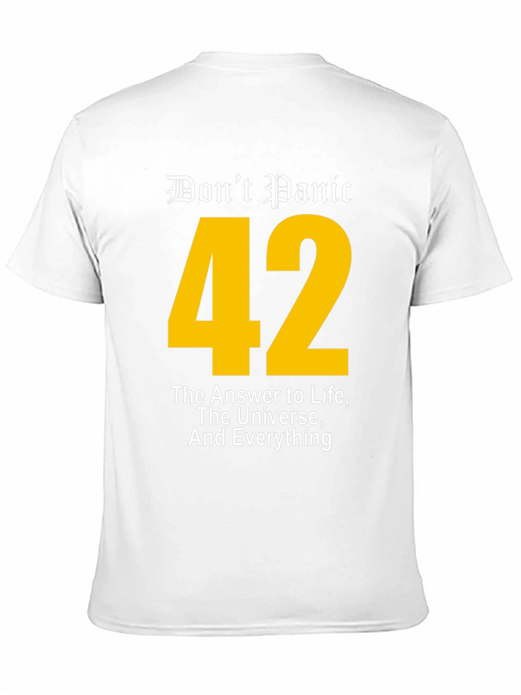 Dont Panic 42 T-Shirt - Answer to Life Universe