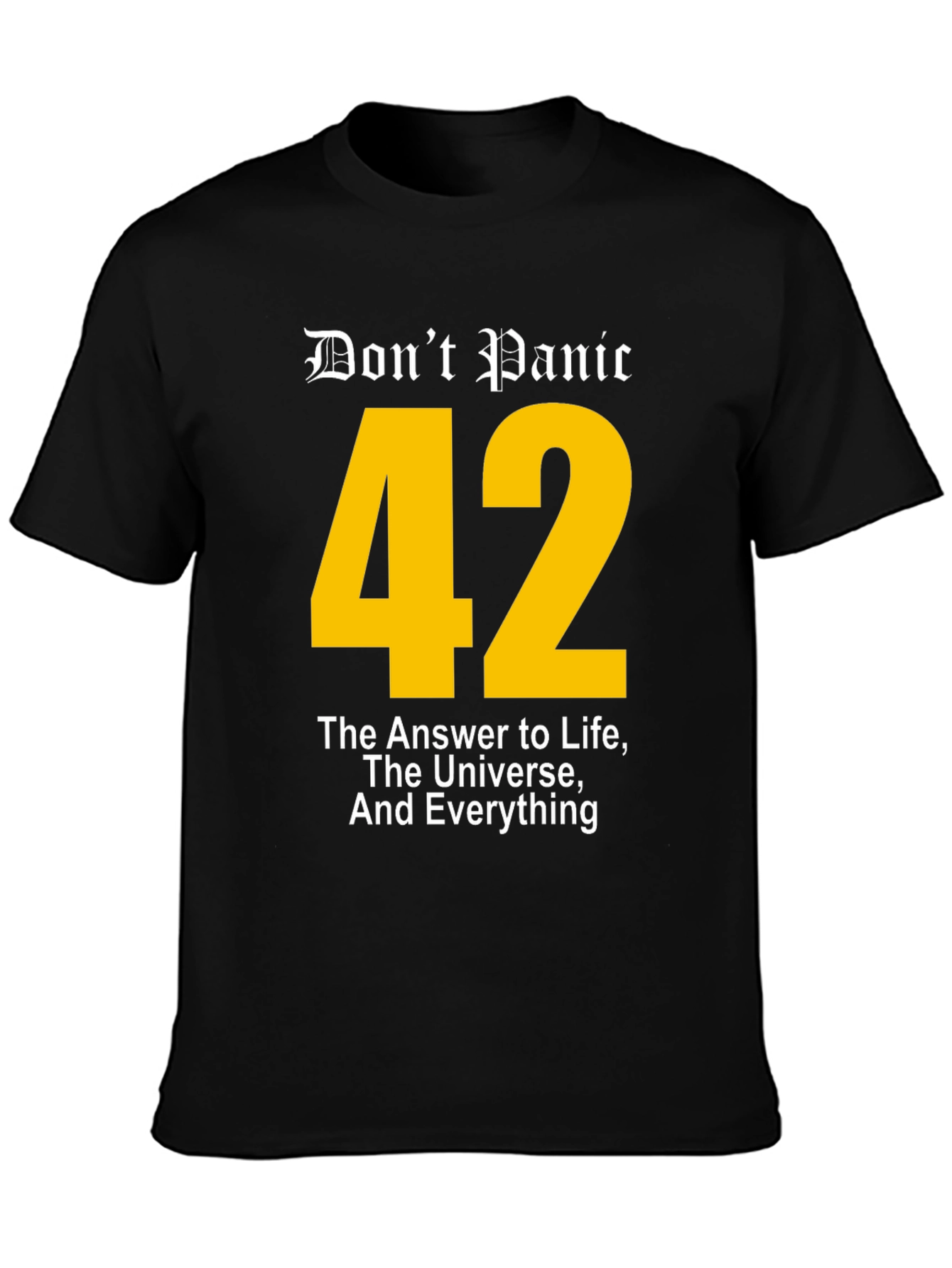 Dont Panic 42 T-Shirt - Answer to Life Universe