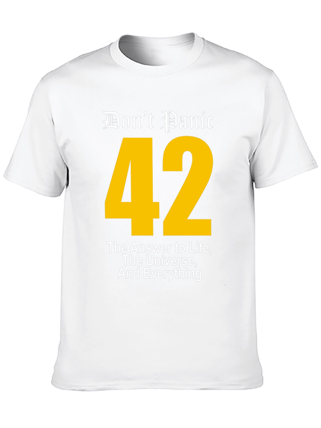 Dont Panic 42 T-Shirt - Answer to Life Universe