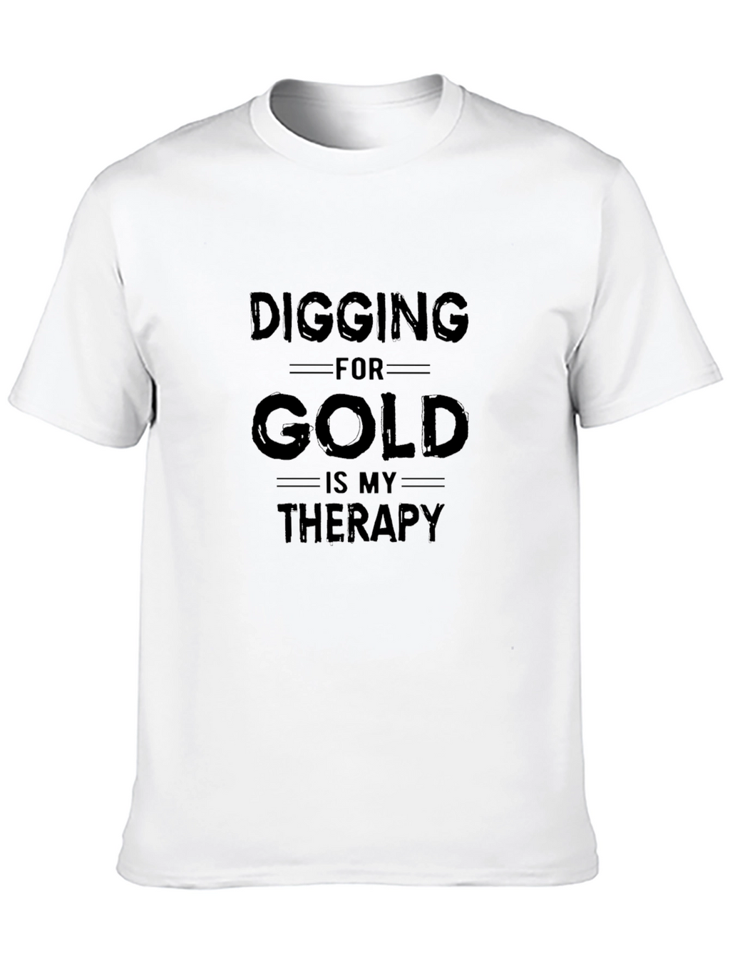 Digging For Gold Therapy Black T-Shirt