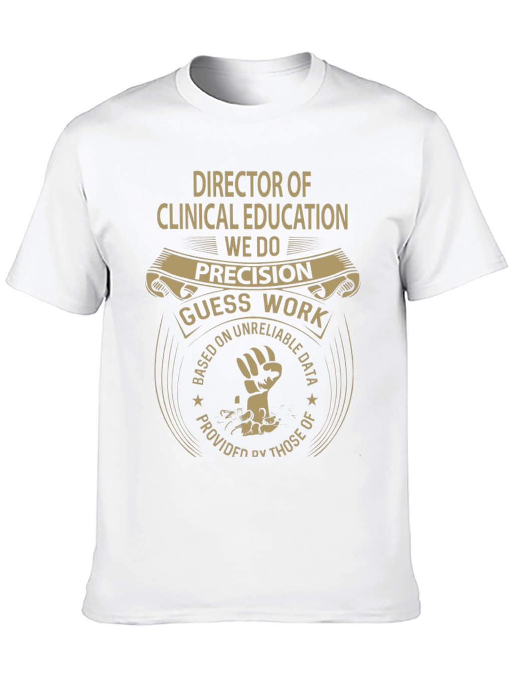 Director of Clinical Education T-Shirt
