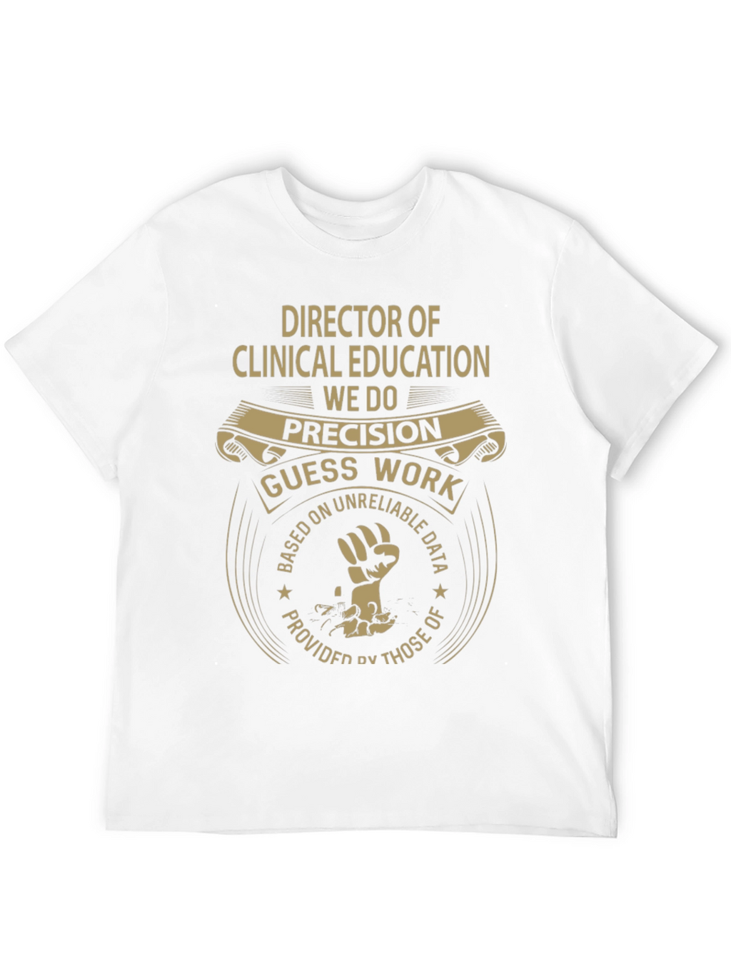 Director of Clinical Education T-Shirt