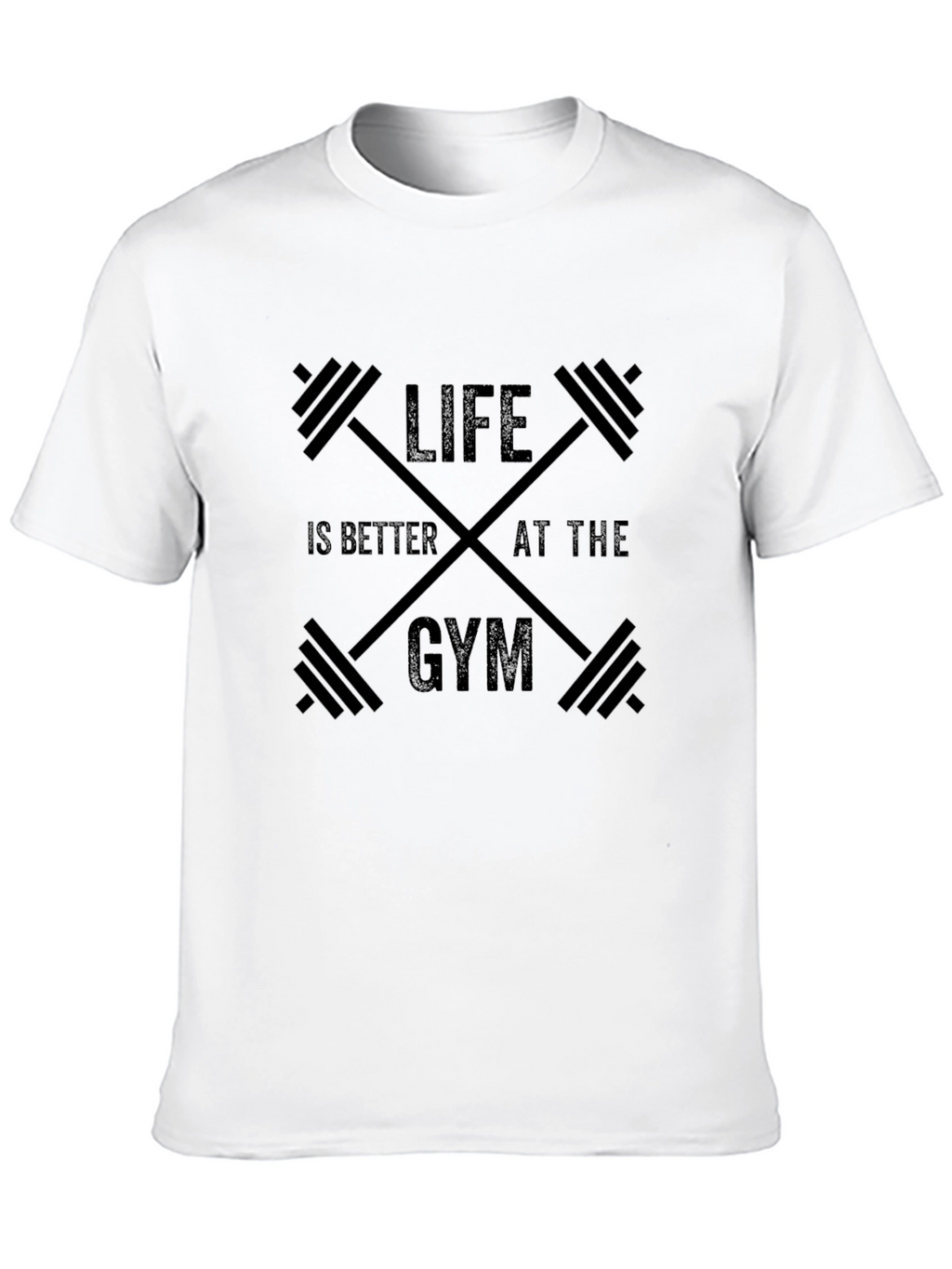 Life is Better at the Gym T-Shirt