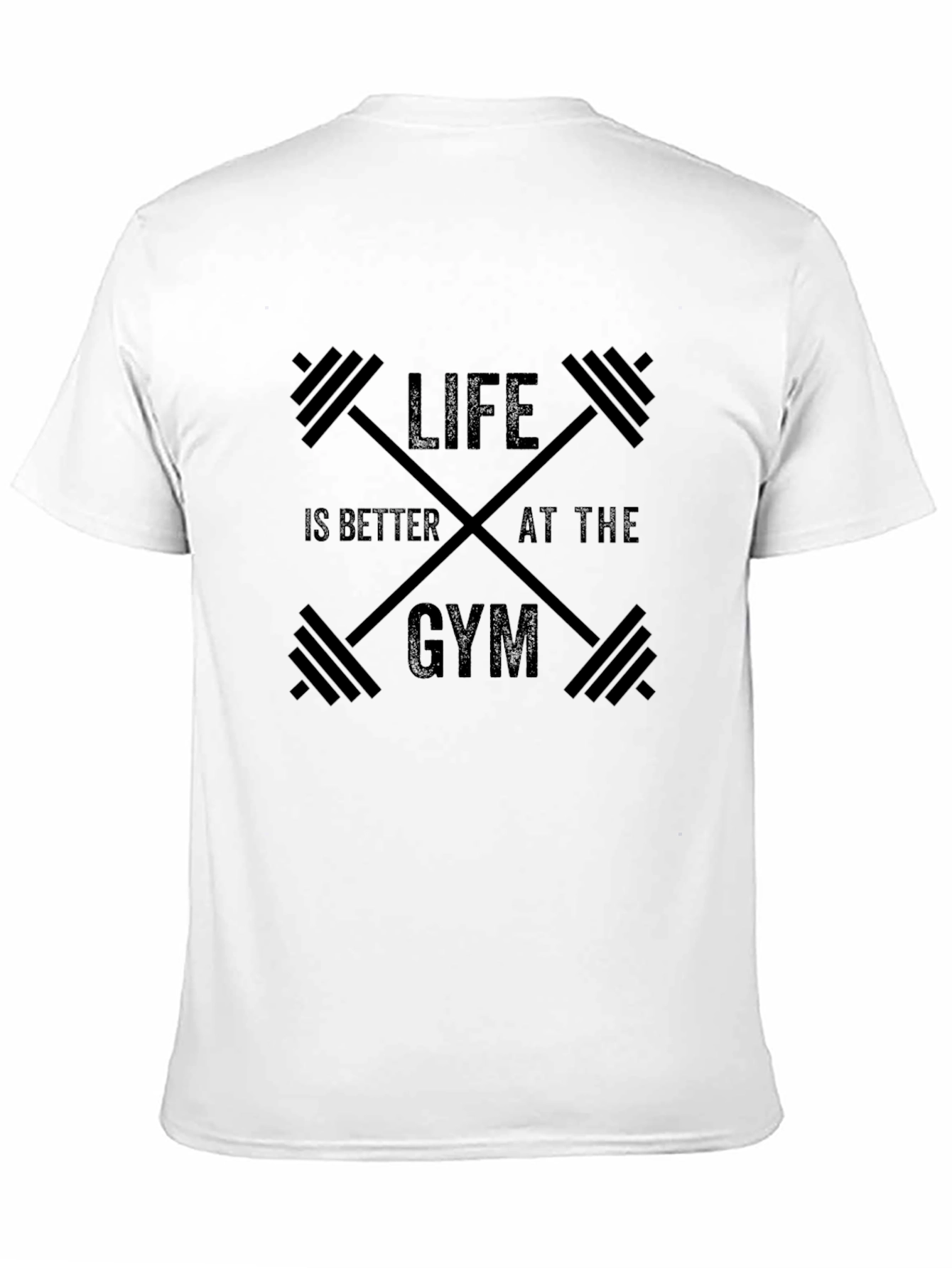 Life is Better at the Gym T-Shirt