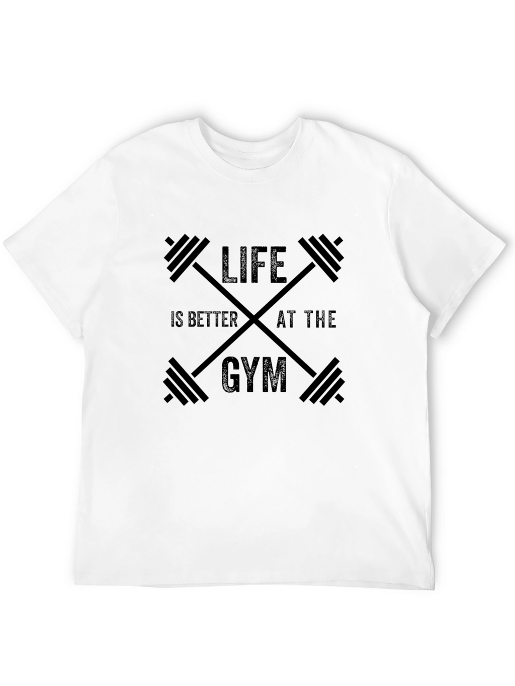 Life is Better at the Gym T-Shirt