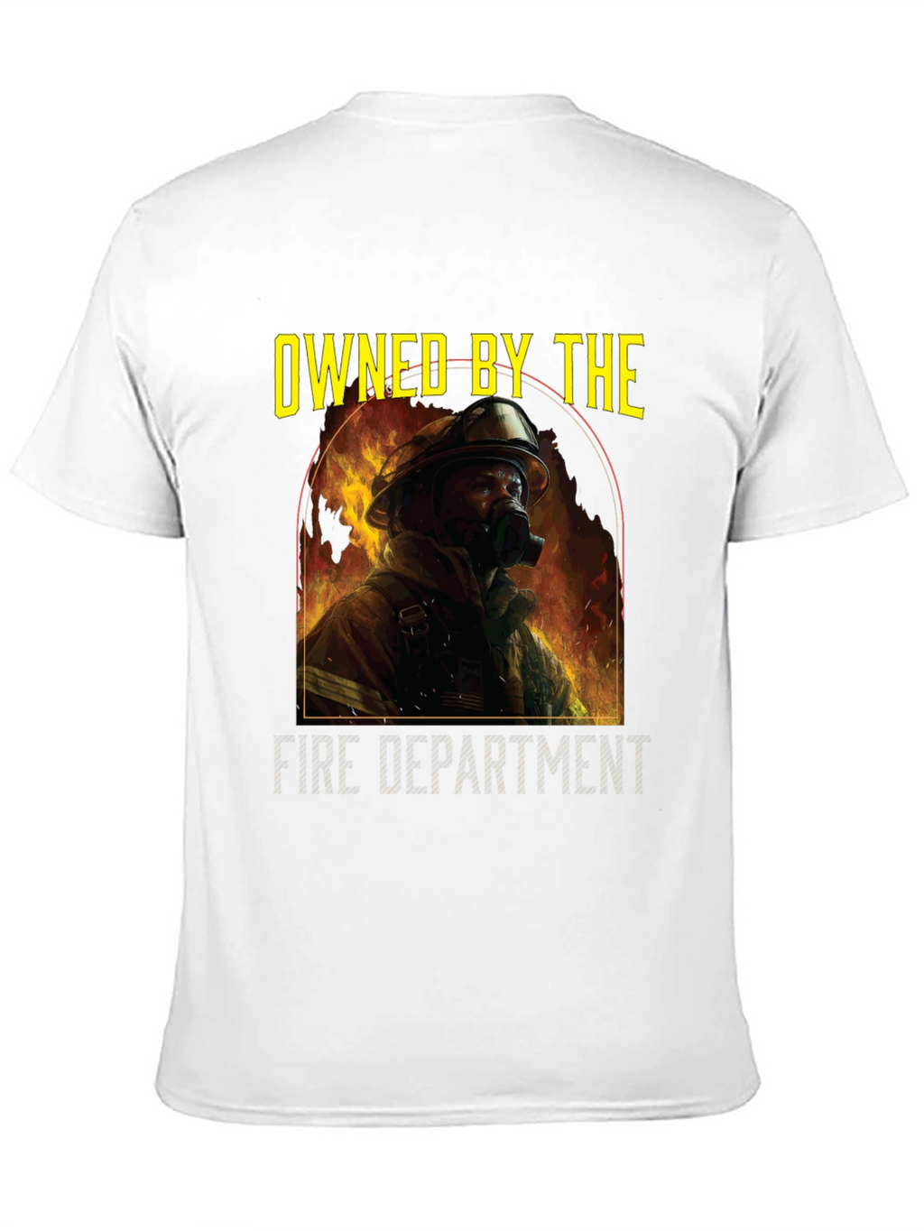 Owned by the Fire Department T-Shirt