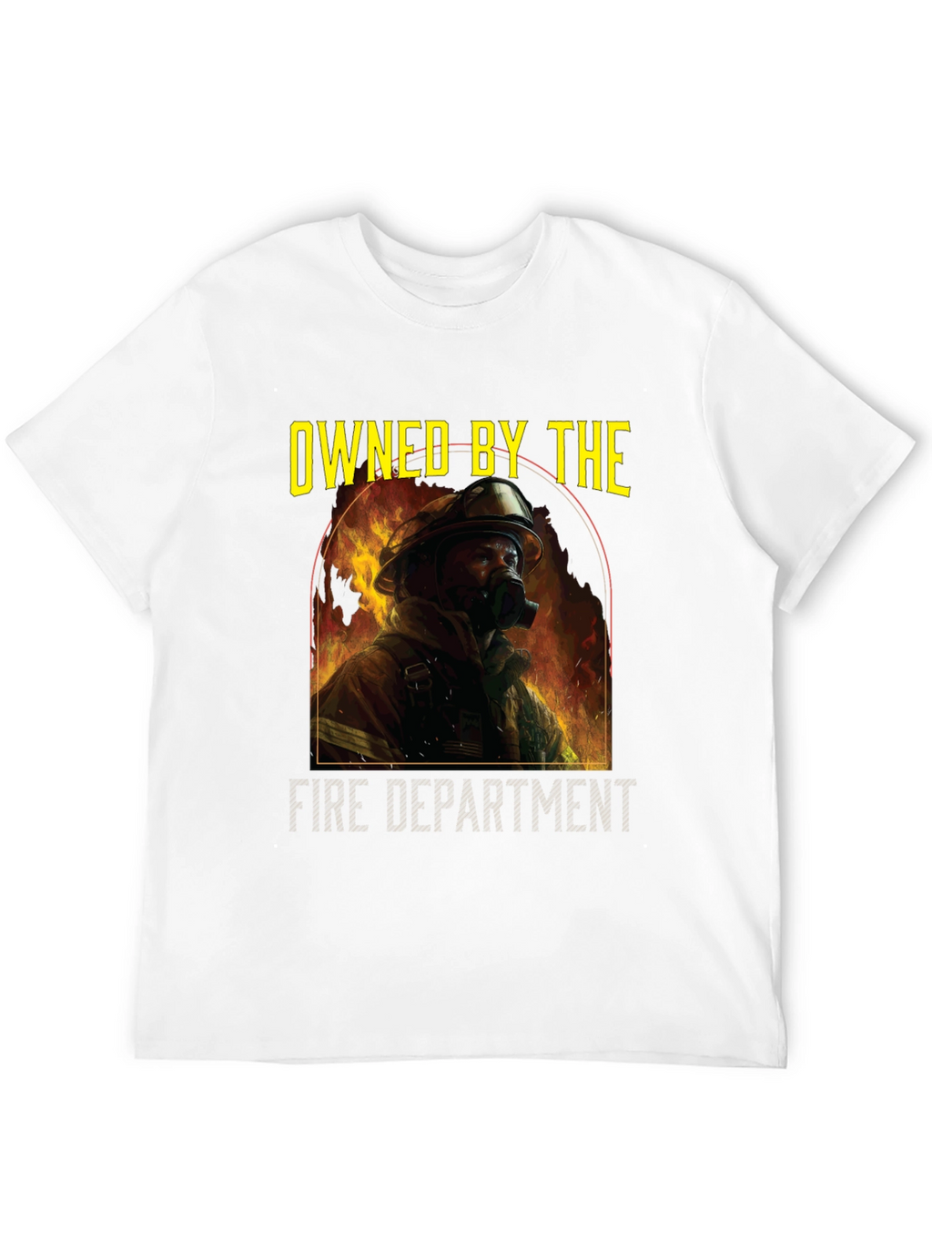 Owned by the Fire Department T-Shirt