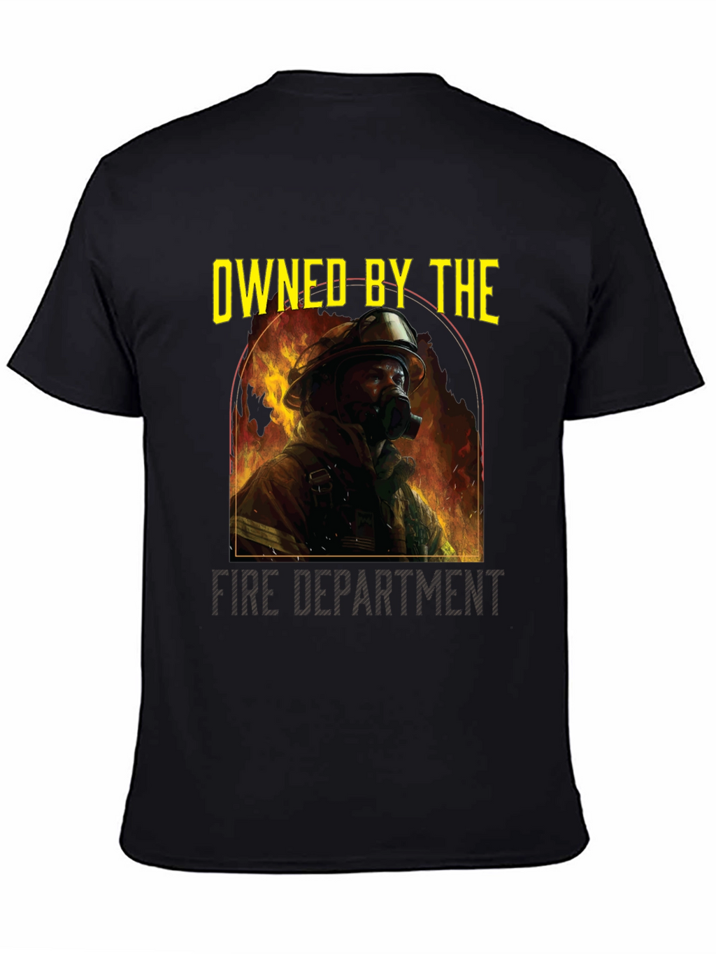 Owned by the Fire Department T-Shirt