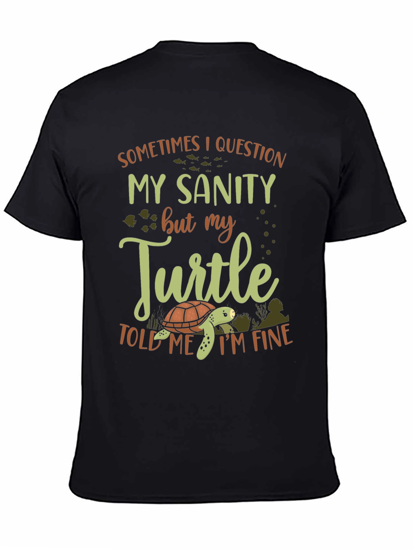 Funny Turtle Sanity T-Shirt