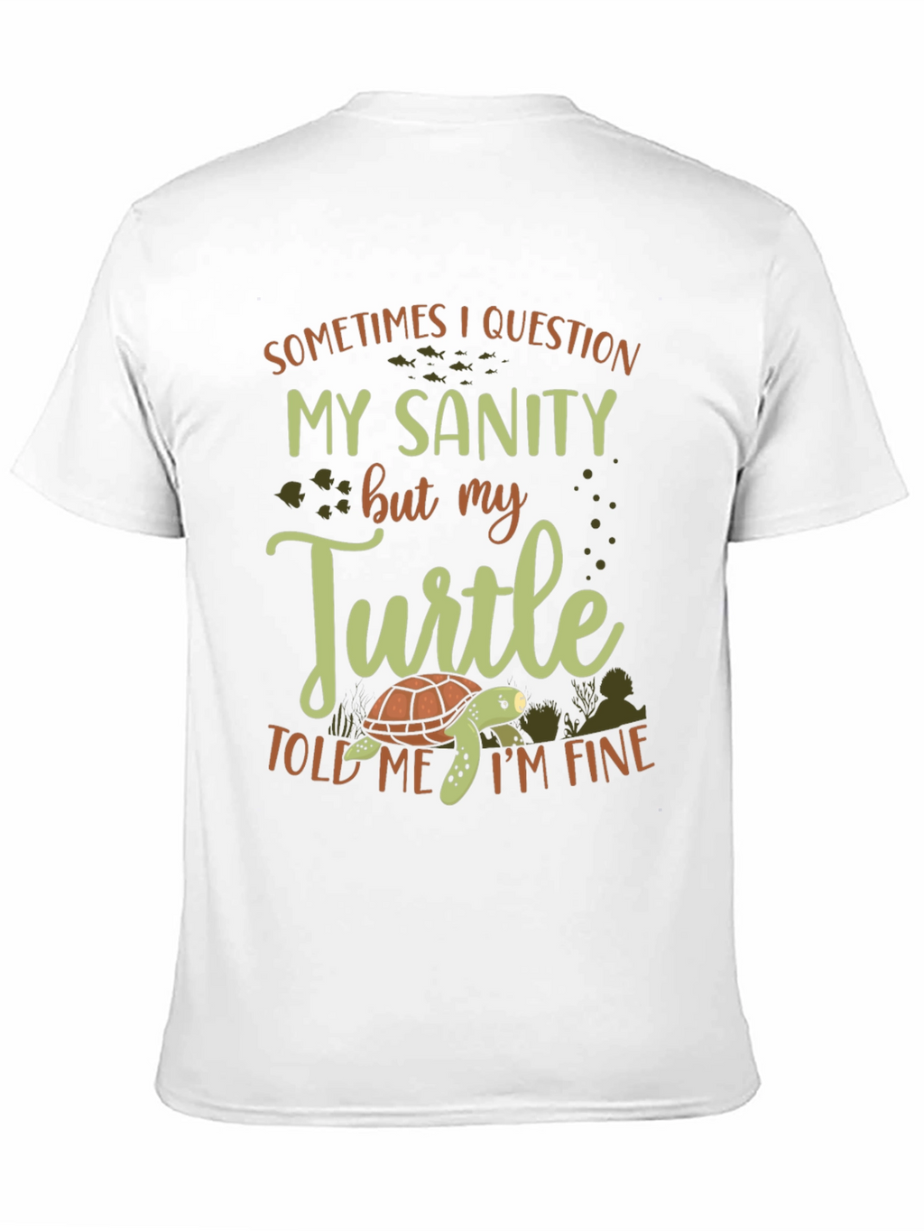 Funny Turtle Sanity T-Shirt