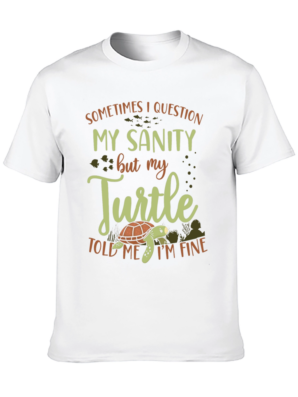 Funny Turtle Sanity T-Shirt