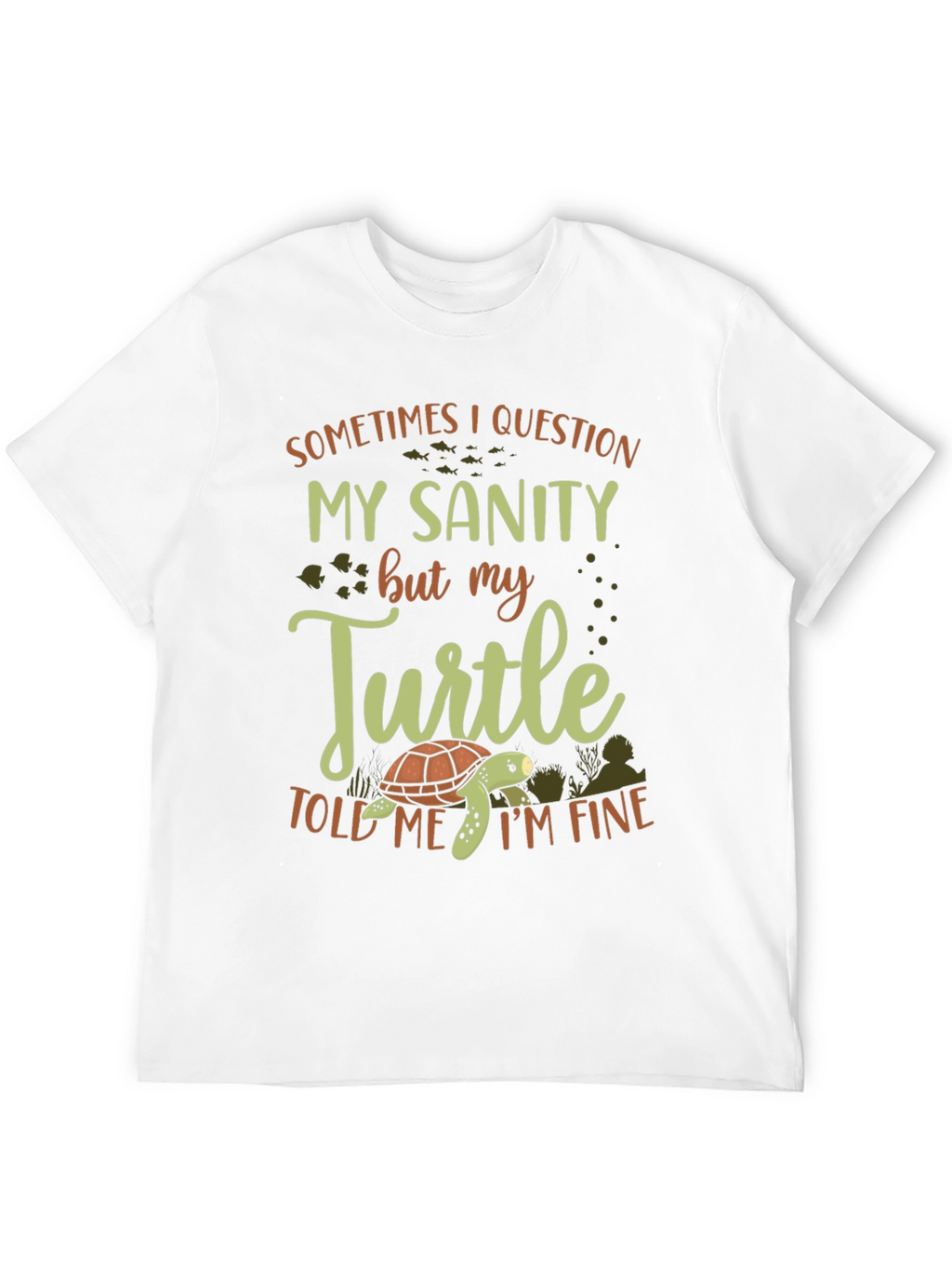 Funny Turtle Sanity T-Shirt