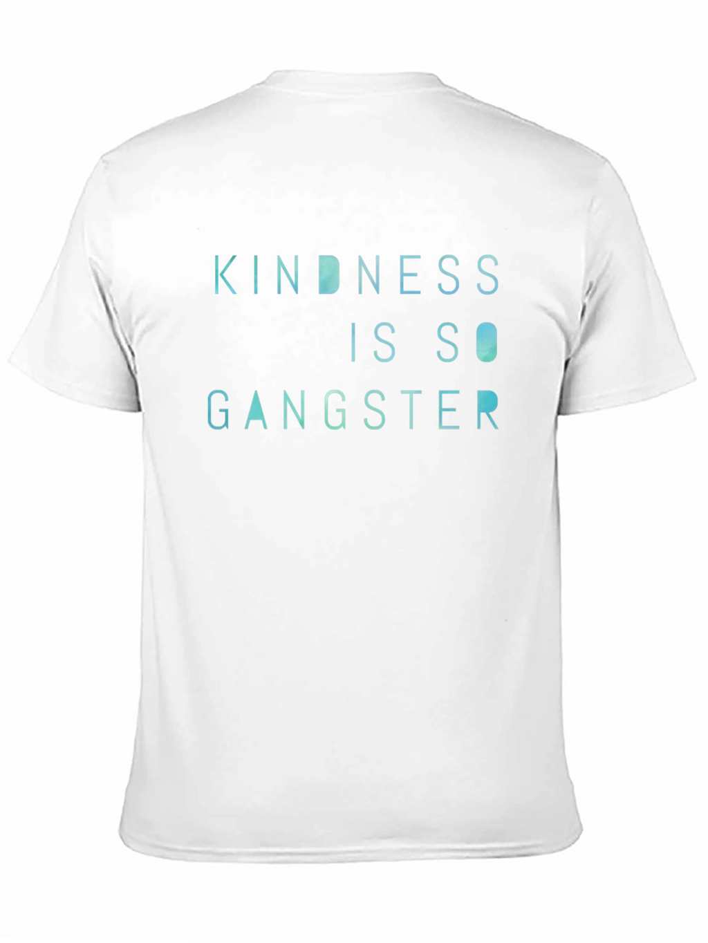 Kindness is so Gangster T-Shirt
