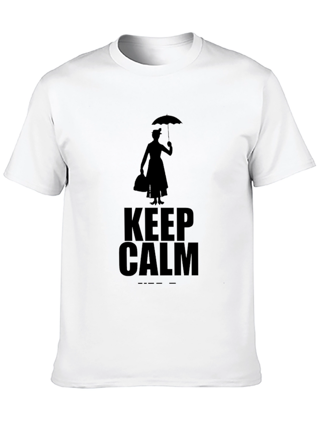 Keep Calm Mary Poppins T-Shirt