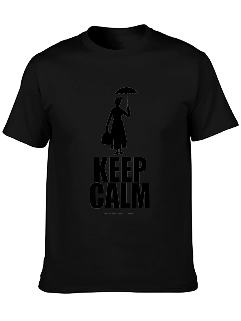 Keep Calm Mary Poppins T-Shirt