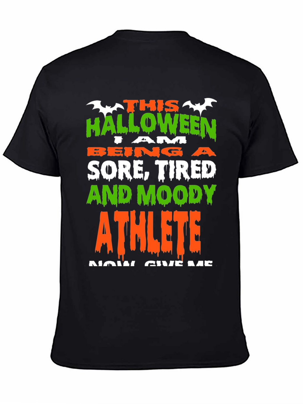 Halloween Athlete T-Shirt - Sore Tired and Moody