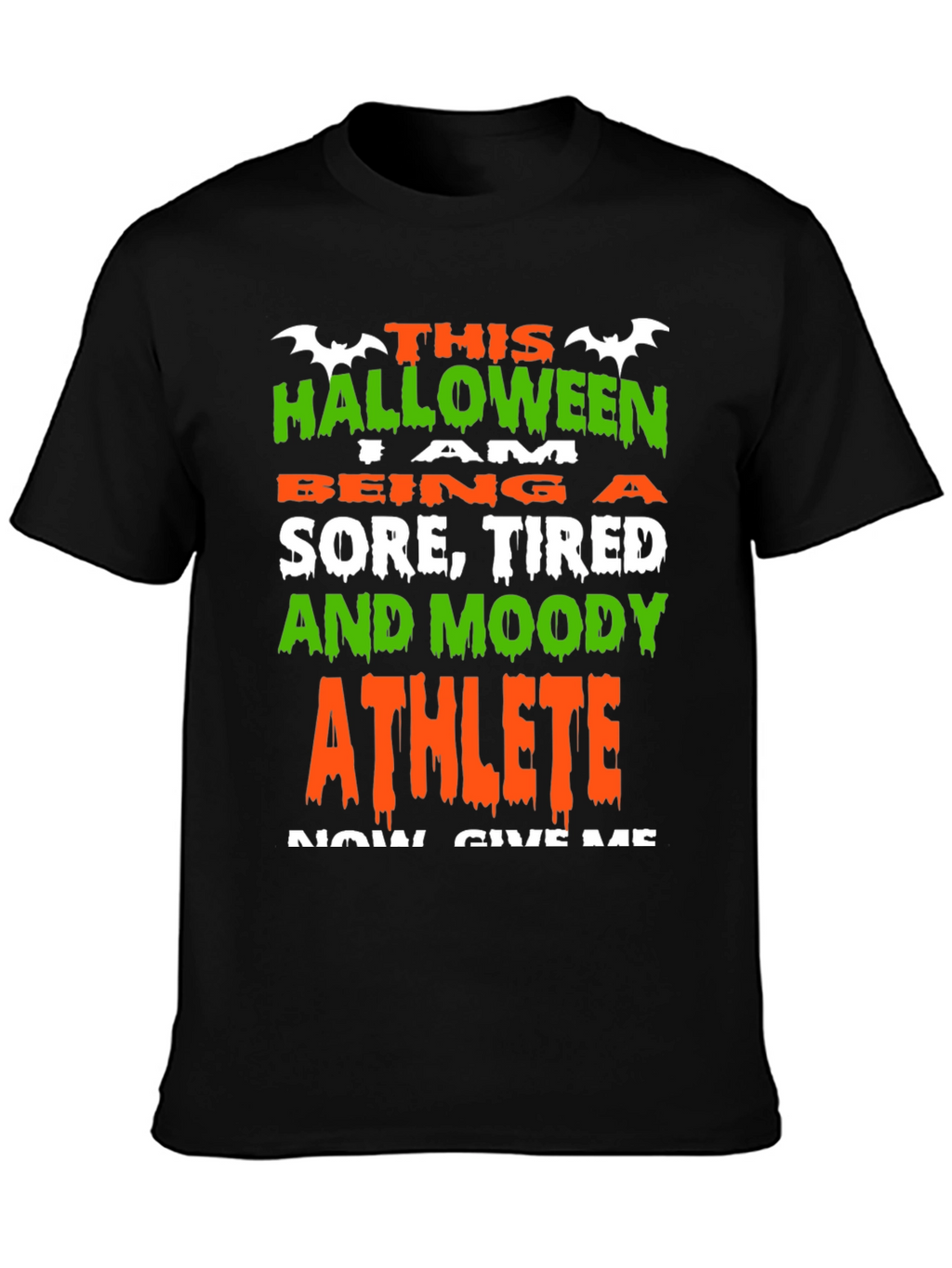 Halloween Athlete T-Shirt - Sore Tired and Moody