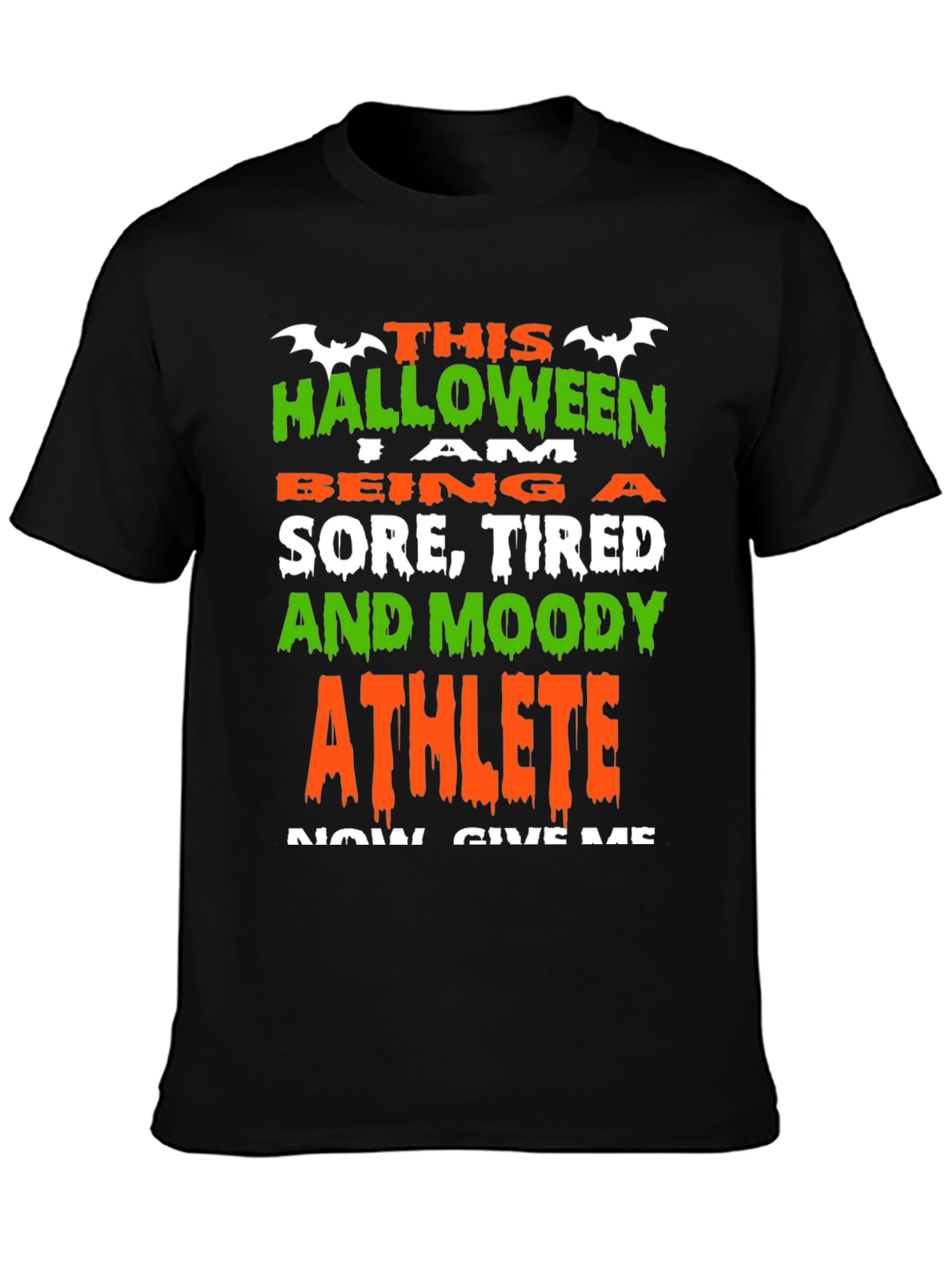 Halloween Athlete T-Shirt - Sore Tired and Moody