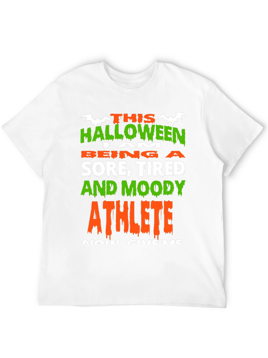 Halloween Athlete T-Shirt - Sore Tired and Moody