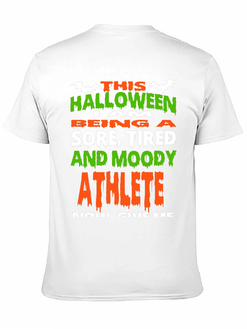 Halloween Athlete T-Shirt - Sore Tired and Moody