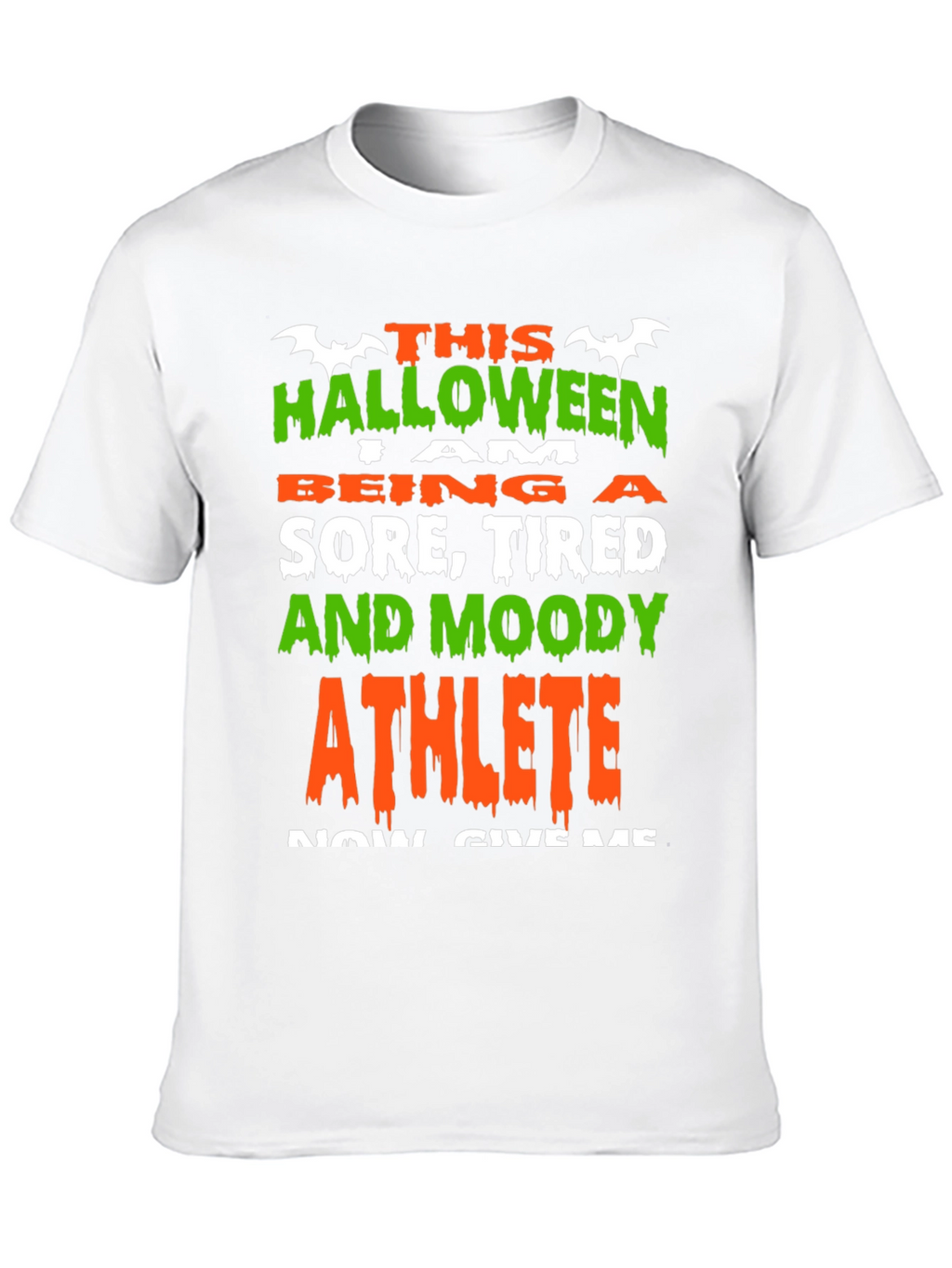 Halloween Athlete T-Shirt - Sore Tired and Moody