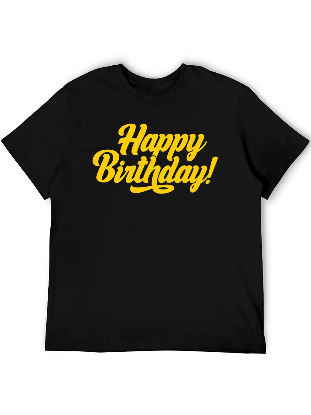 Happy Birthday Black T-Shirt