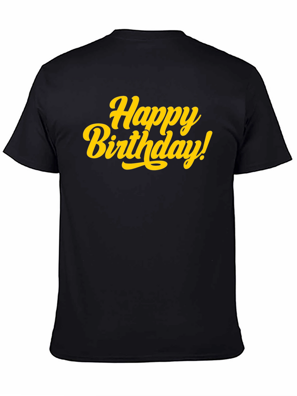 Happy Birthday Black T-Shirt