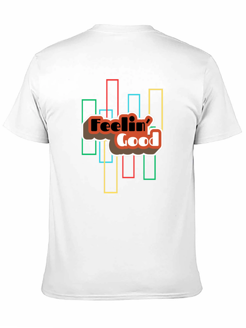 Feelin Good Graphic T-Shirt - Unisex