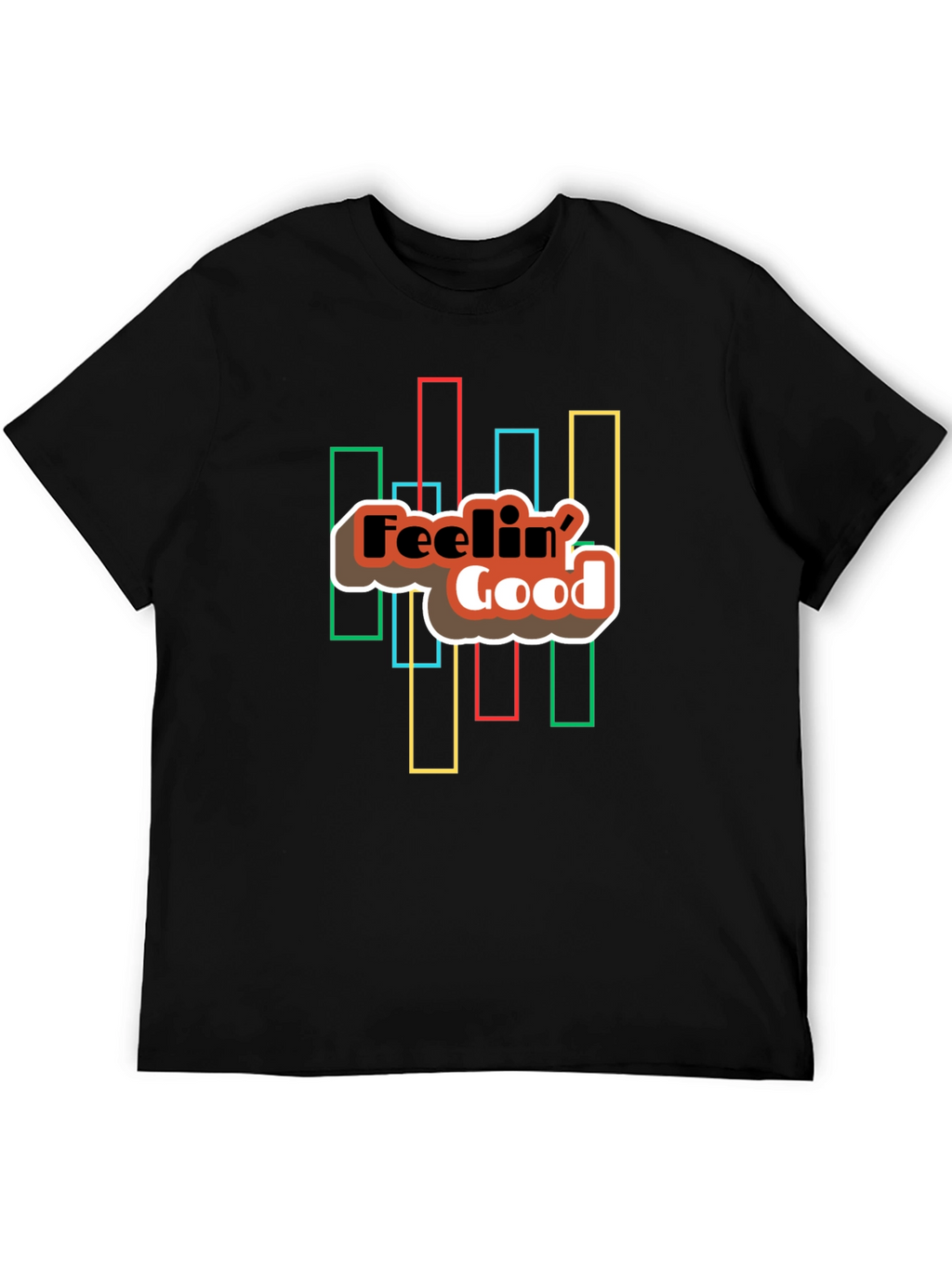 Feelin Good Graphic T-Shirt - Unisex