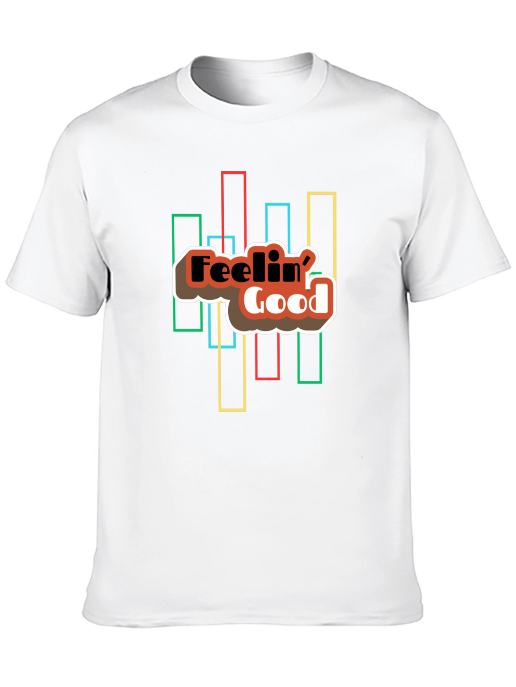 Feelin Good Graphic T-Shirt - Unisex