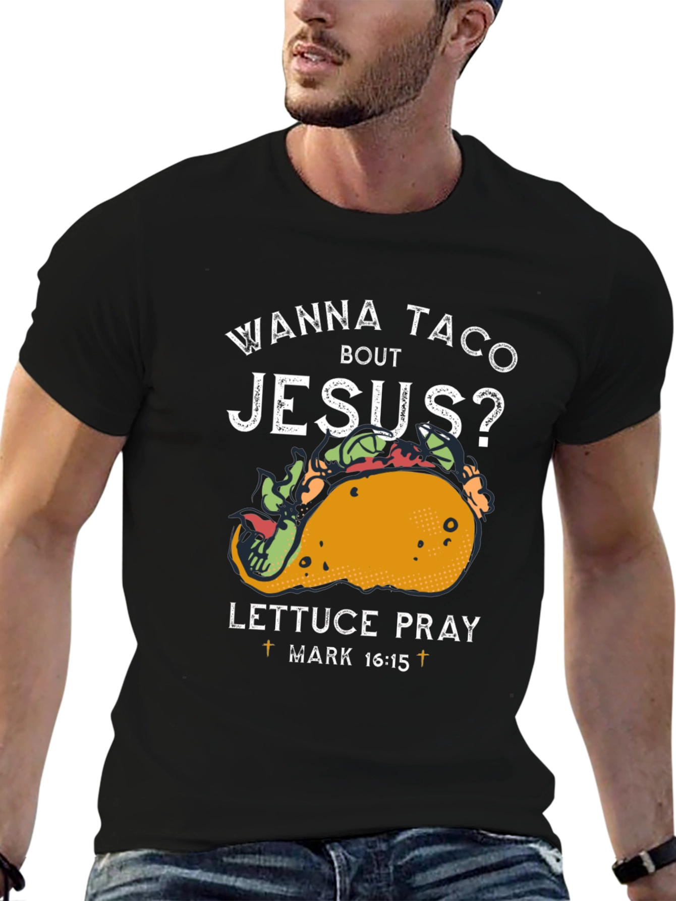 Wanna Taco Bout Jesus T-Shirt Funny Christian Tee