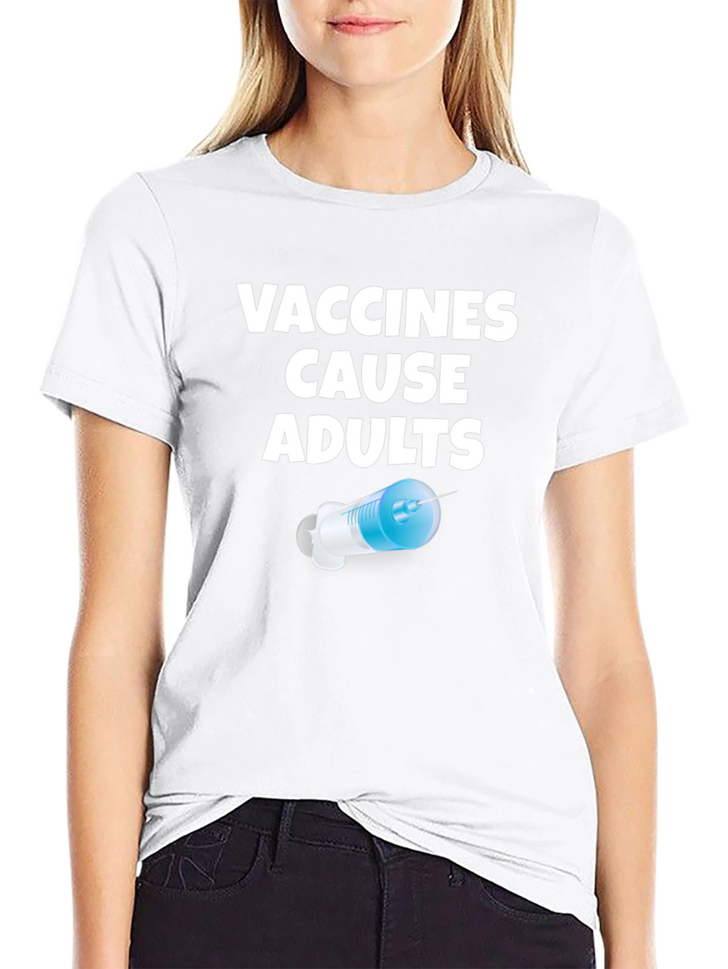 Vaccines Cause Adults Graphic T-Shirt