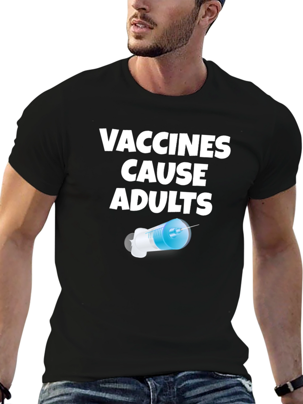 Vaccines Cause Adults Graphic T-Shirt