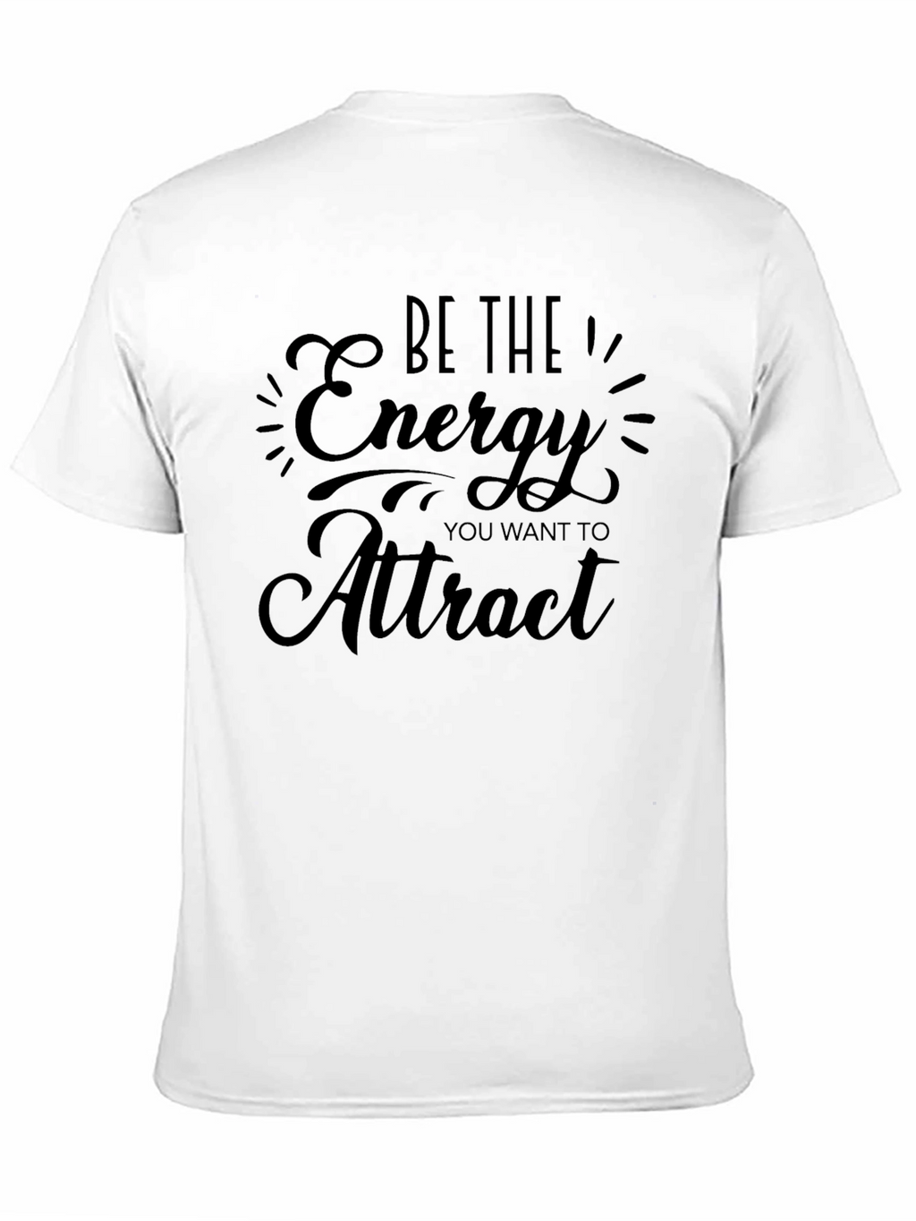 Be the Energy Black Graphic T-Shirt