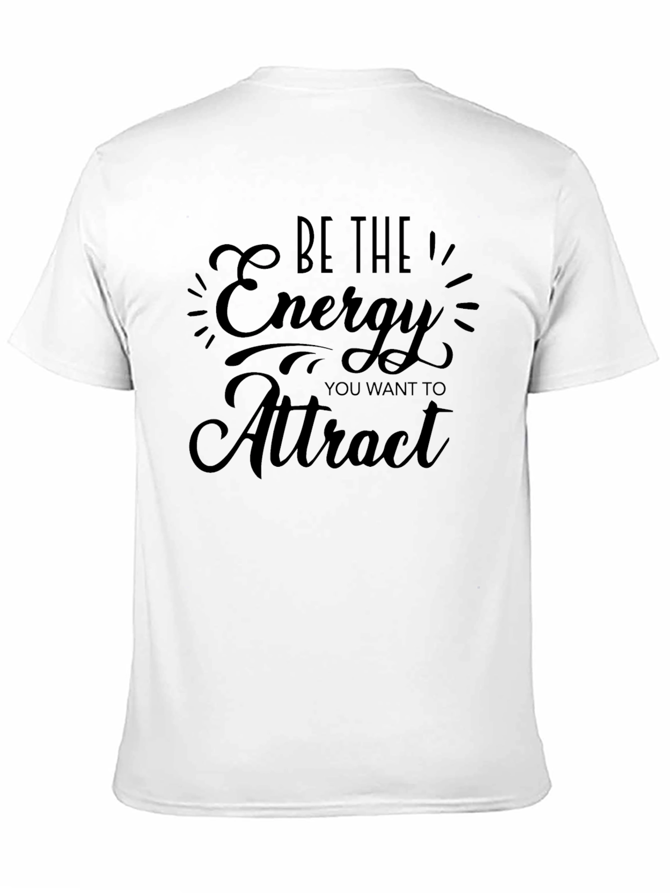 Be the Energy Black Graphic T-Shirt