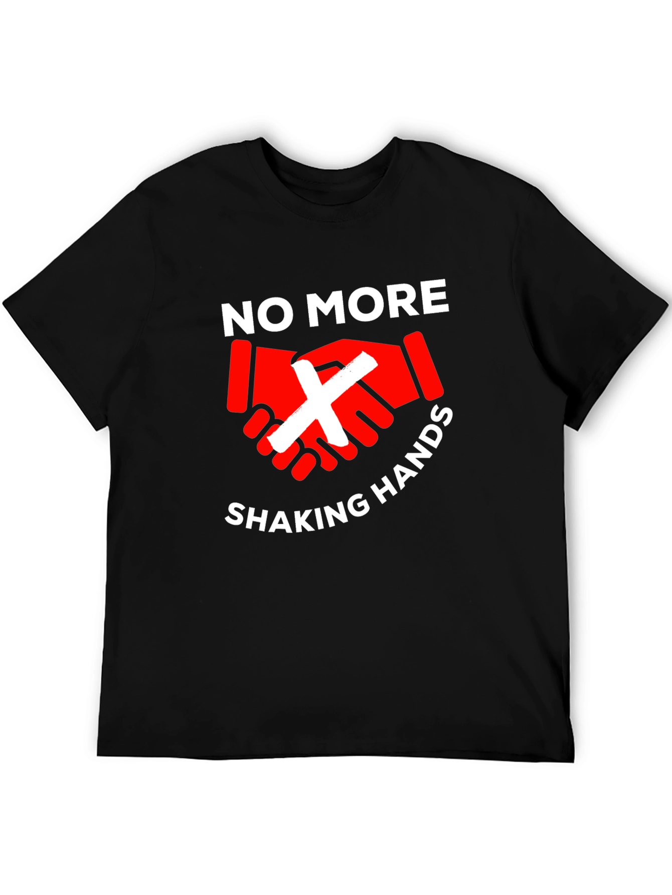 No More Handshaking T-Shirt - Stay Safe