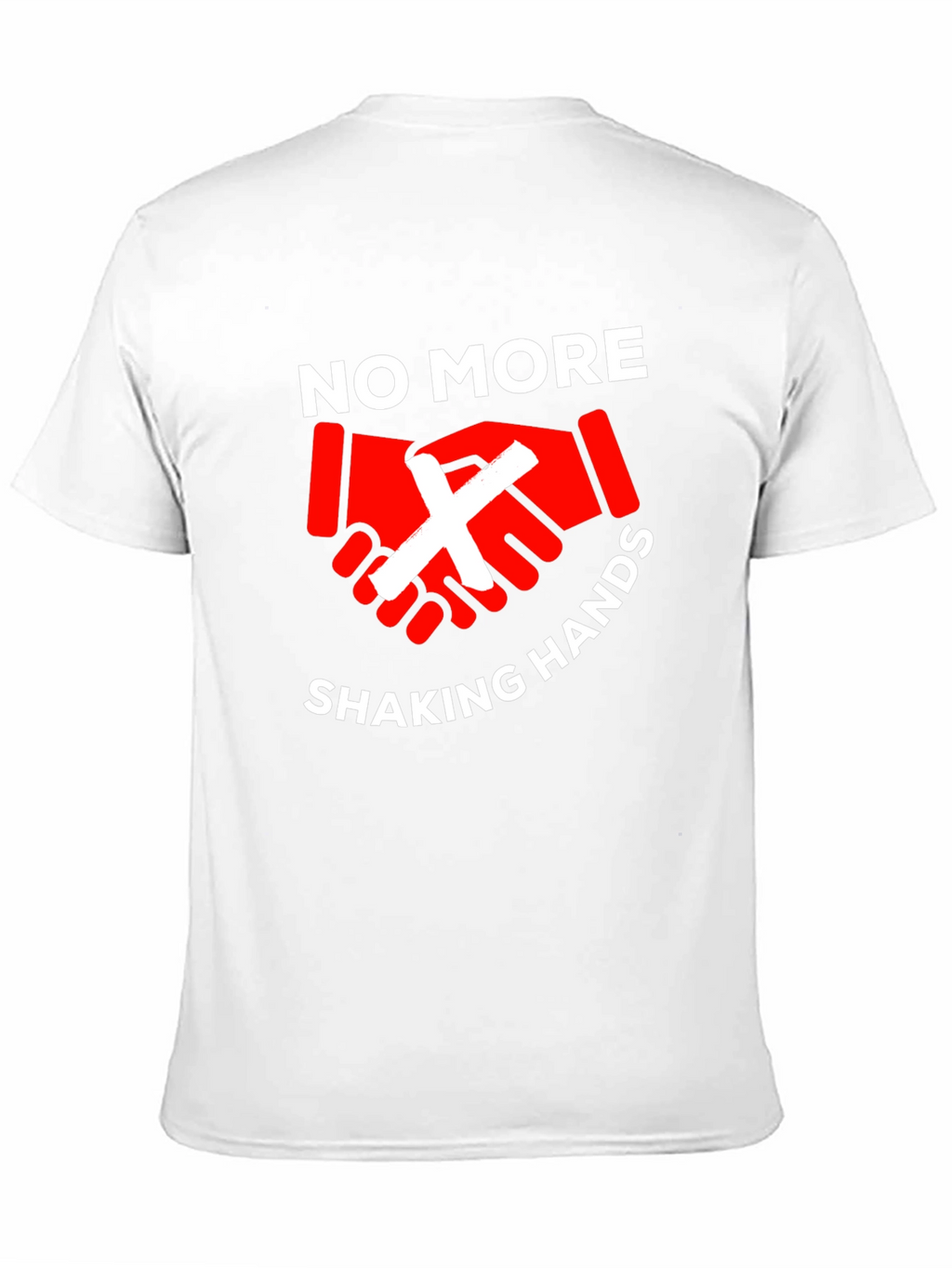 No More Handshaking T-Shirt - Stay Safe