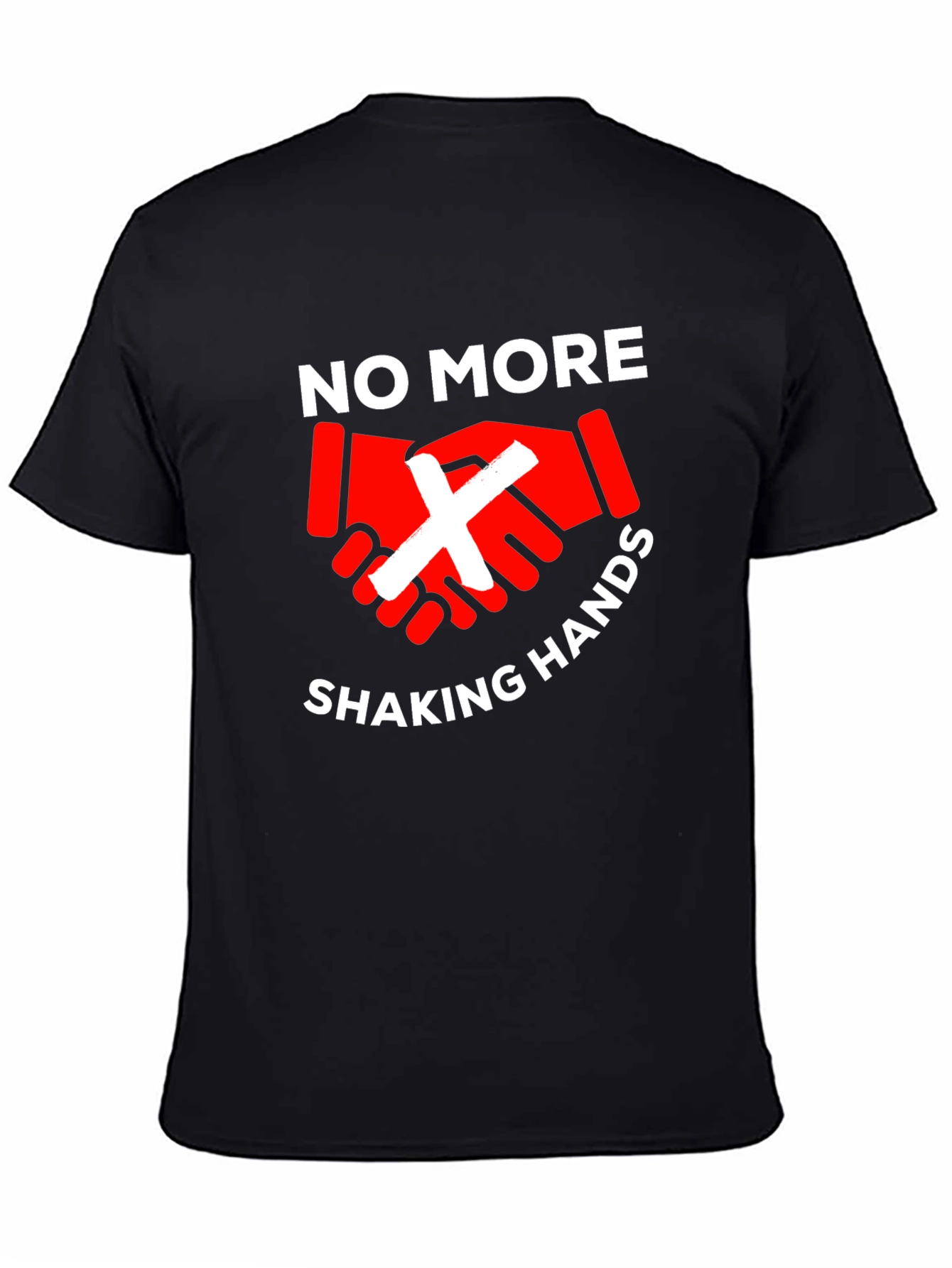 No More Handshaking T-Shirt - Stay Safe