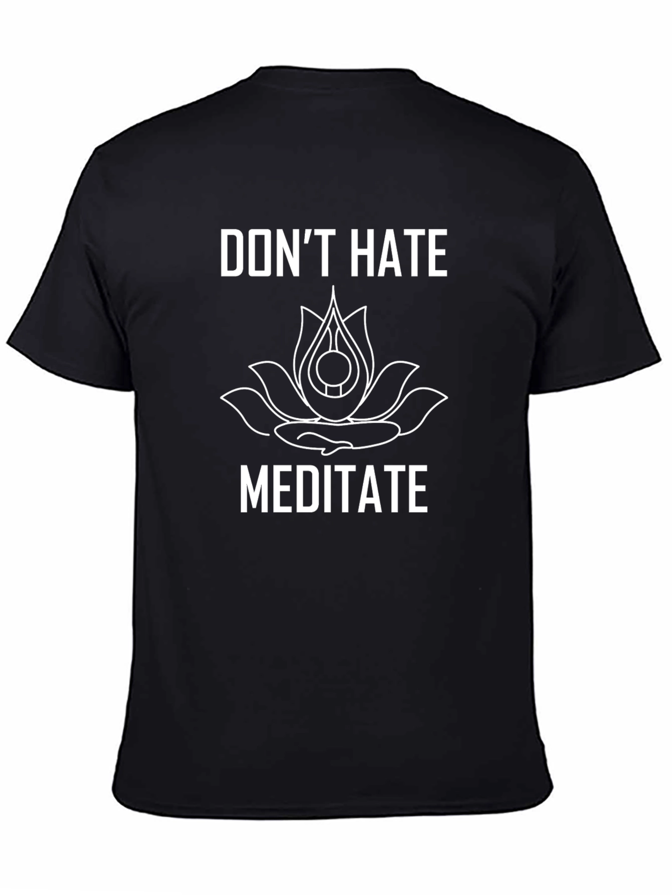 Dont Hate Meditate Graphic T-Shirt