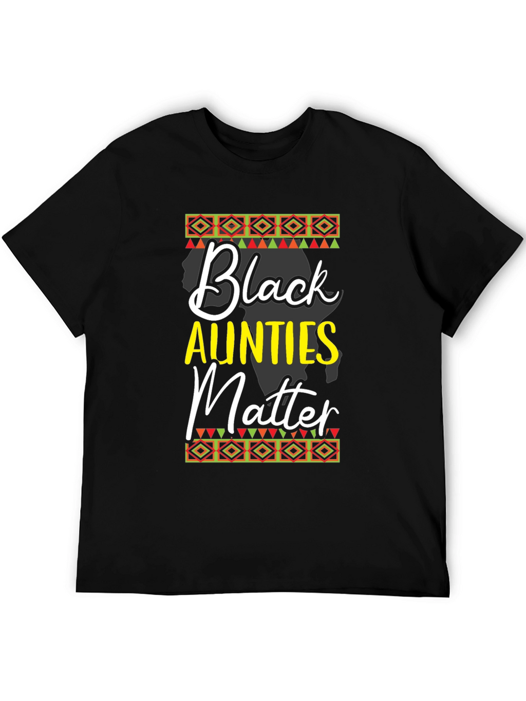 Black Aunties Matter T-Shirt