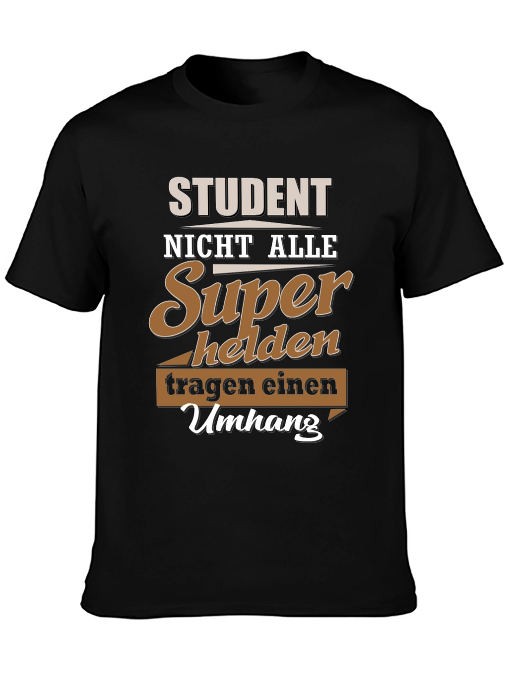 Student Superhero T-Shirt - German Slogan Tee