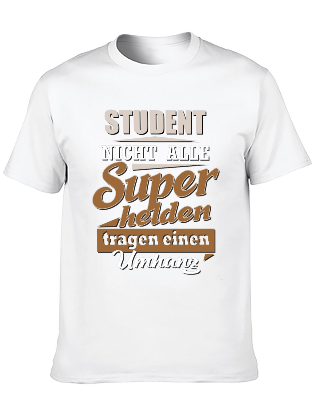 Student Superhero T-Shirt - German Slogan Tee