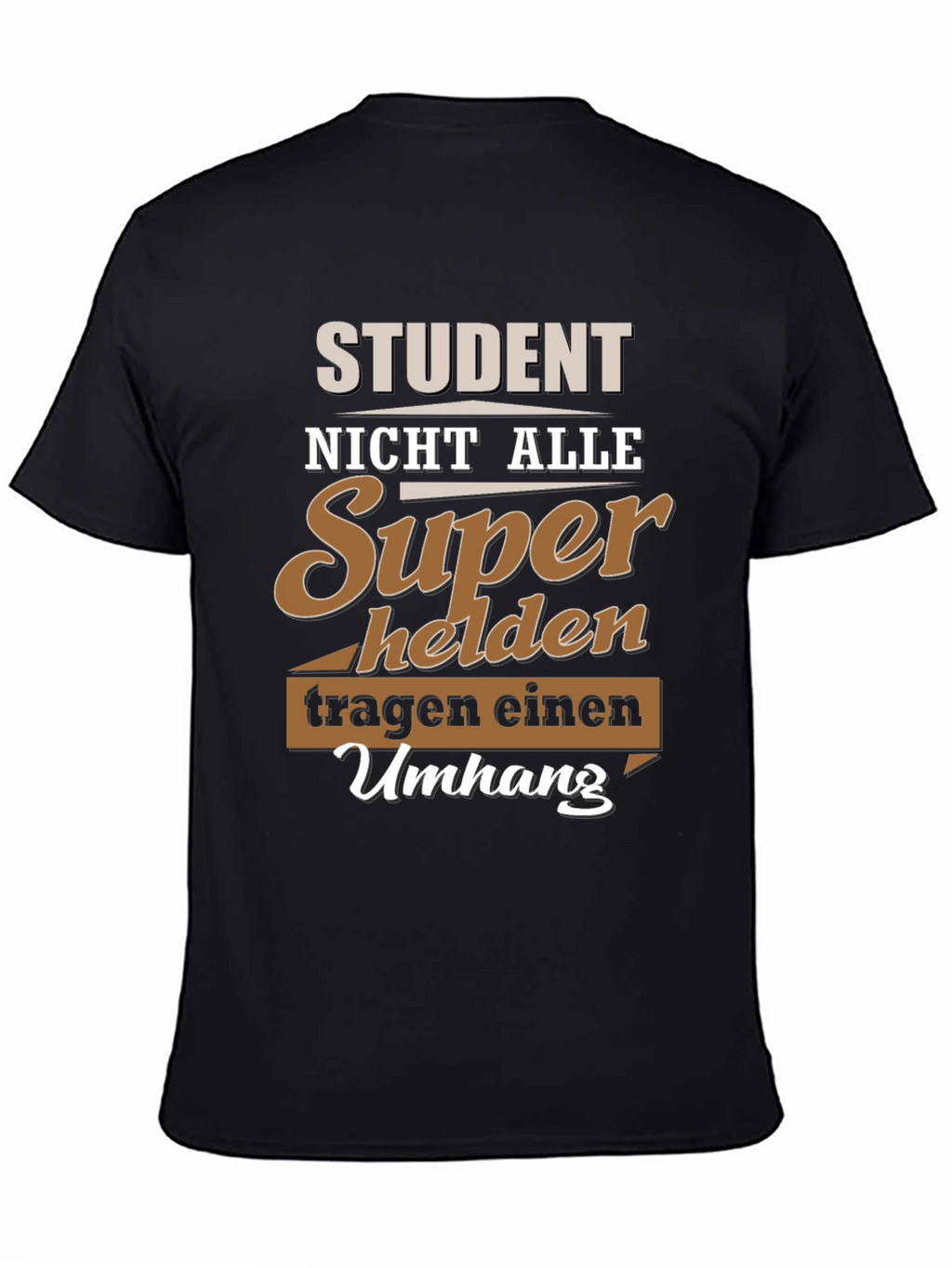 Student Superhero T-Shirt - German Slogan Tee