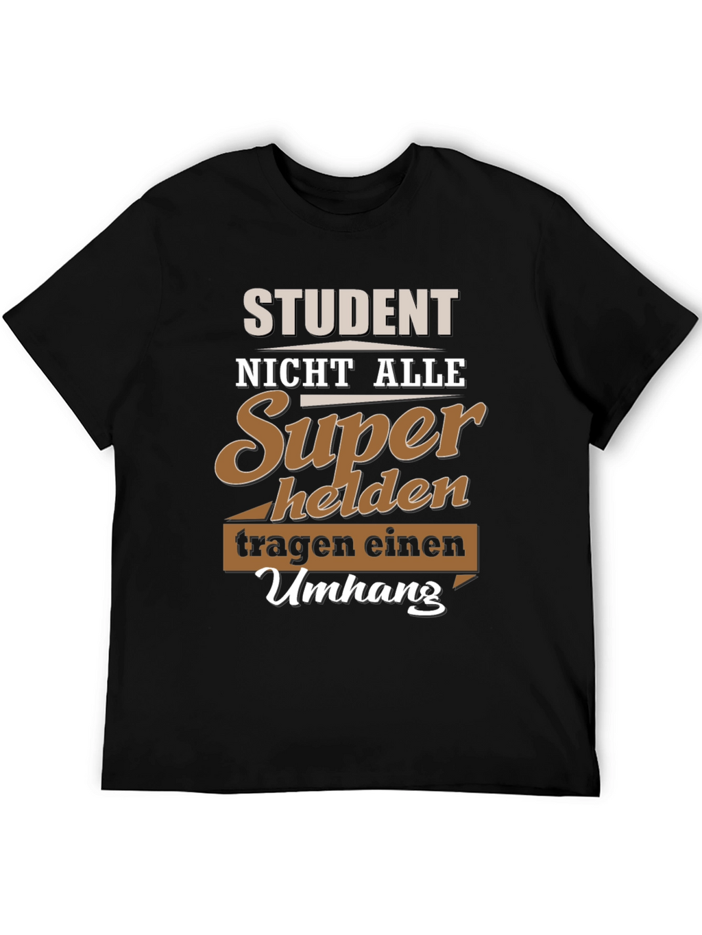 Student Superhero T-Shirt - German Slogan Tee