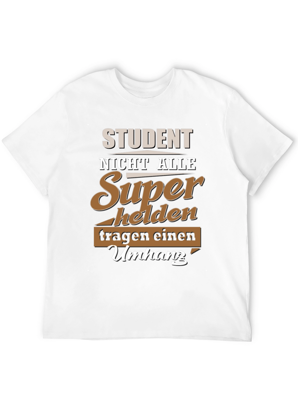 Student Superhero T-Shirt - German Slogan Tee